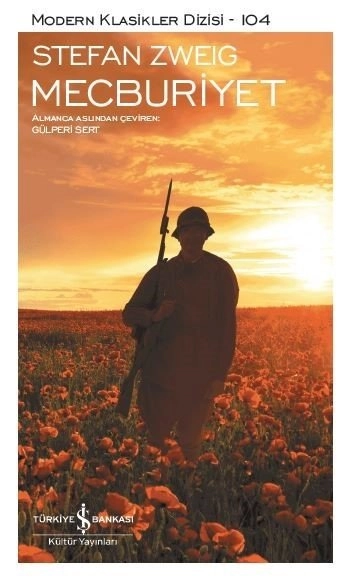 STEFAN ZWEİG - MECBURİYET, İş Bankası Yayınları