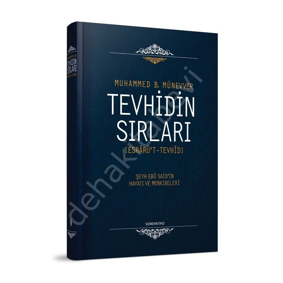 Tevhidin Sırları | Esrarüt Tevhid, Semerkand Yayınları