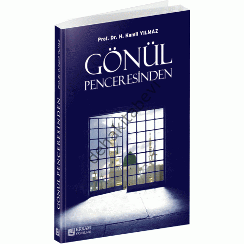 Gönül Penceresinden, Hasan Kamil Yılmaz, Erkam Yayınları