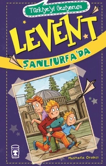 Levent Şanlıurfada - Türkiyeyi Geziyorum 2