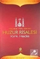 Hayata Yön Veren Huzur Risalesi; Kırk Hadis, Gonca Yayınevi