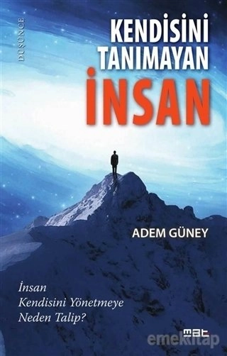 Kendisini Tanımayan İnsan, Adem Güney