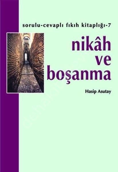 Nikah Ve Boşanma, Hasip Asutay, Hacegan Yayınları