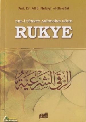 Ehl i Sünnet Akidesine Göre Rukye, Ali b. Nufeyyi el Uleyyani