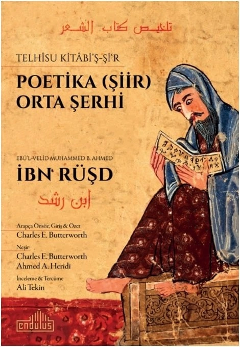 Telhisu Kitabi’ş-Şi‘r - Poetika (Şiir) Orta Şerhi İbn Rüşd