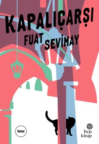 Kapalıçarşı, Fuat Sevimay