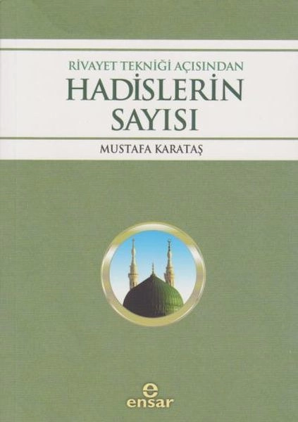 Rivayet Tekniği Açısından Hadislerin Sayısı, Ensar Neşriyat