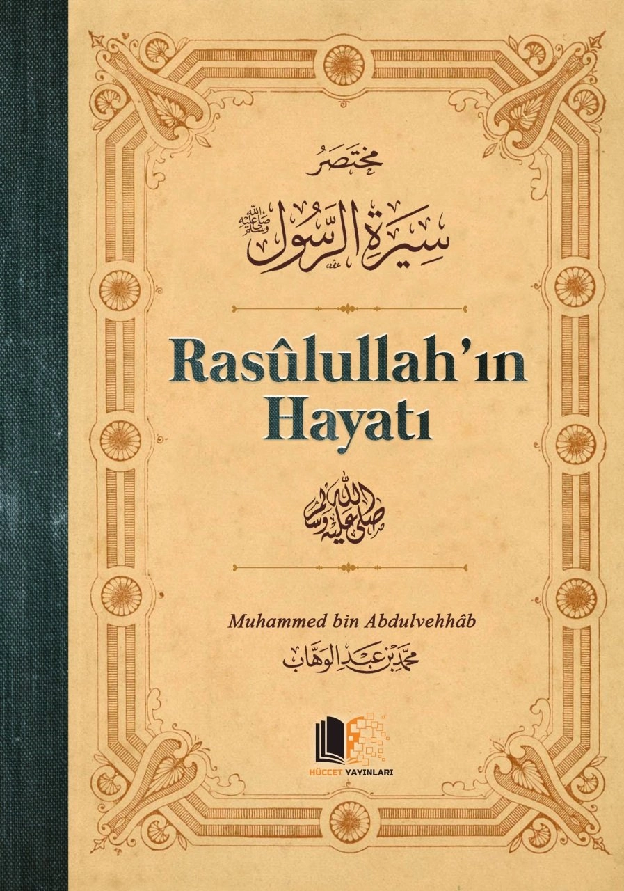 Rasulullah'ın Hayatı (Ciltli), Muhammed bin Abdulvehhab