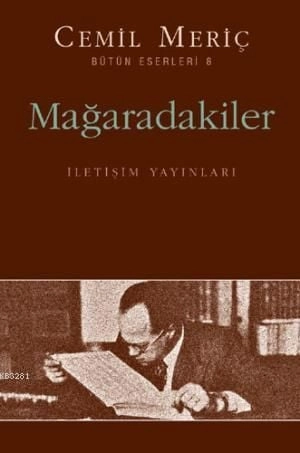 Mağaradakiler, Cemil Meriç