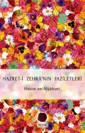 Hazreti Zehranın Faziletleri, Hakim en Nişaburi