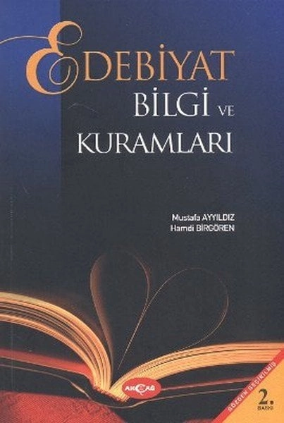 Edebiyat Bilgi ve Kuramları Mustafa Ayyıldız, Mustafa Ayyıldız