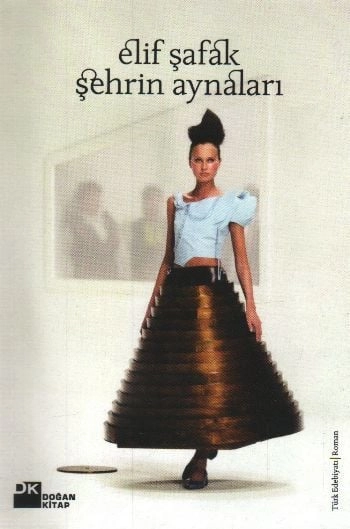 Şehrin Aynaları, Elif Şafak, Doğan Kitap