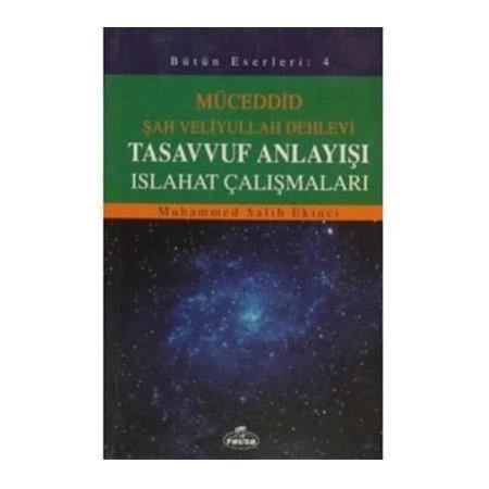 Tasavvuf Anlayışı Islahat Çalışmaları, Şah Veliyullah Dehlevi