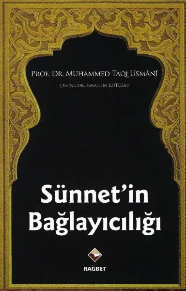 Sünnetin Bağlayıcılığı