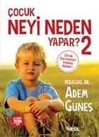 Çocuk Neyi Neden Yapar-2, Adem Güneş, Nesil Yayınları