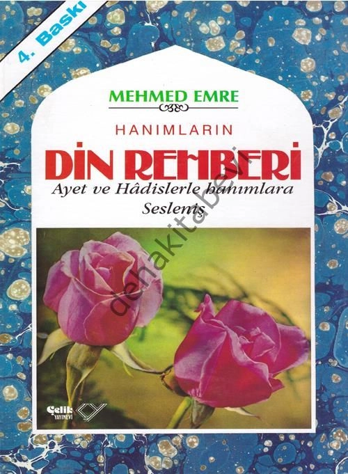 Hanımların Din Rehberi, Mehmed Emre