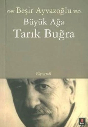 Tarık Buğra, Beşir Ayvazoğlu