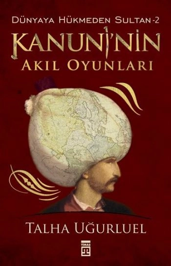 Kanuni’nin Akıl Oyunları, Talha Uğurluel
