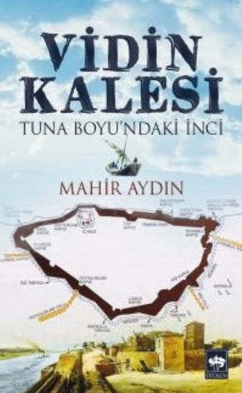 Vidin Kalesi, Mahir Aydın