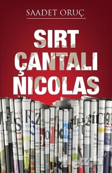 Sırt Çantalı Nicolas, Saadet Oruç