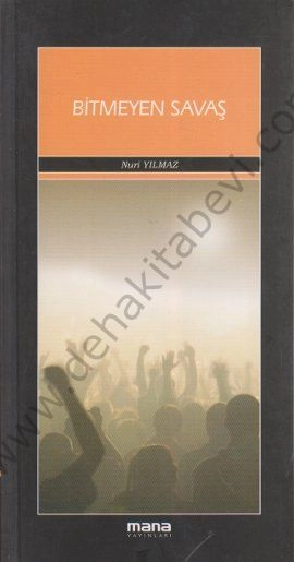 Bitmeyen Savaş, Mana Yayınları
