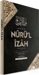 Nurü'l İzah Hanefi Mezhebine Göre İbadet Hasan Bin Ammar Şurunbulalı