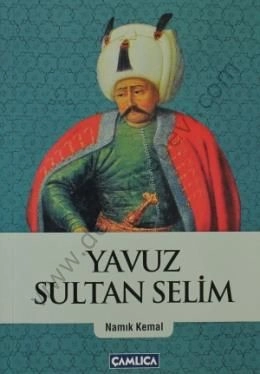 Yavuz Sultan Selim, Namık Kemal