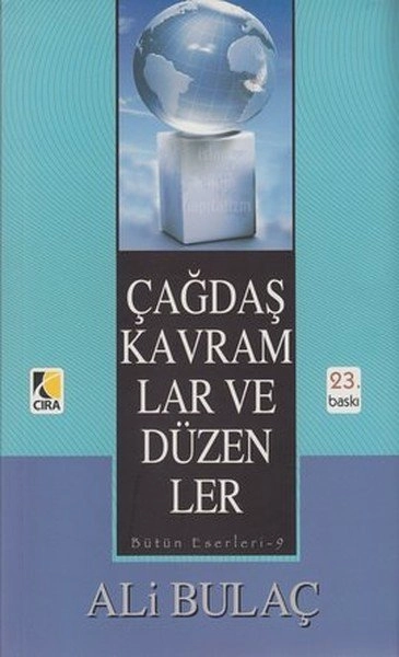 Çağdaş Kavramlar ve Düzenler, Ali Bulaç