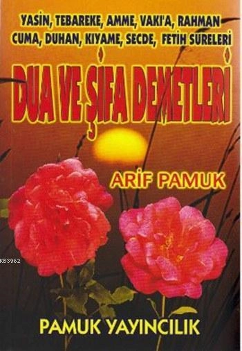 Dua ve Şifa Demetleri Yasin:004, cep boy, Pamuk