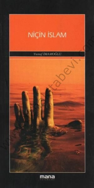 Niçin İslam, Mana Yayınları