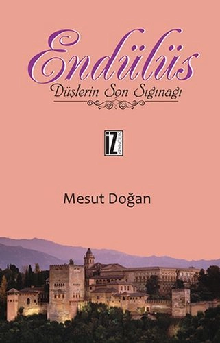 Endülüs, Mesut Doğan, İz Yayıncılık