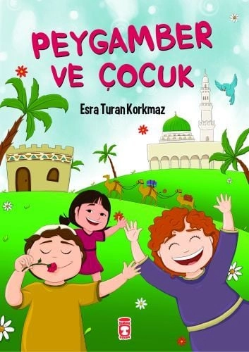Peygamber ve Çocuk, Esra Turan Korkmaz