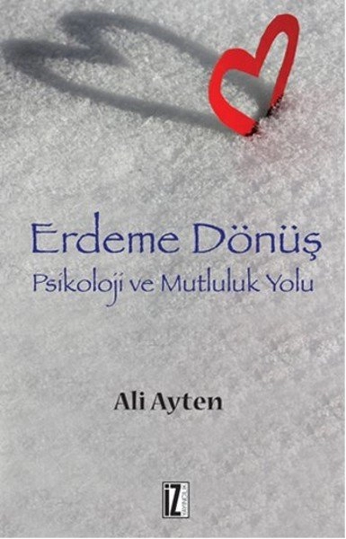 Erdeme Dönüş, Ali Ayten, İz Yayıncılık