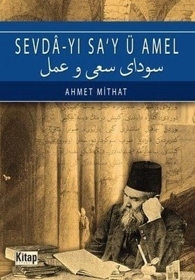 Sevdayı Seyü Amel, Ahmet Mithat Efendi
