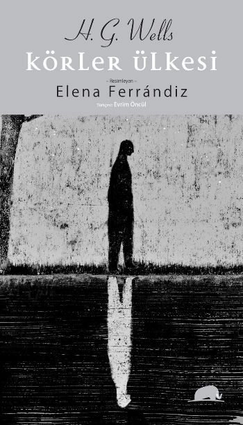 Körler Ülkesi, Herbert George Wells