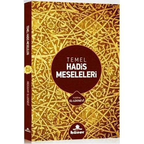 Temel Hadis Meseleleri, Hüner Yayınevi