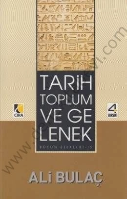 Tarih Toplum Ve Gelenek, Çıra Yayınları