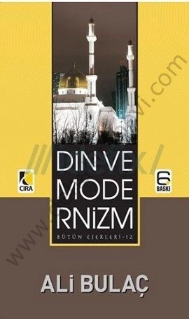 Din ve Modernizm, Ali Bulaç