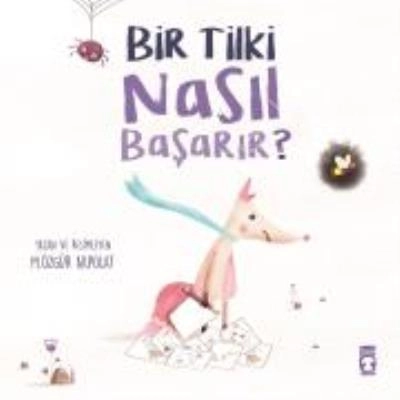 Bir Tilki Nasıl Başarır, M. Özgür Akpolat
