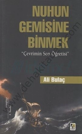 Nuhun Gemisine Binmek, Çıra Yayınları