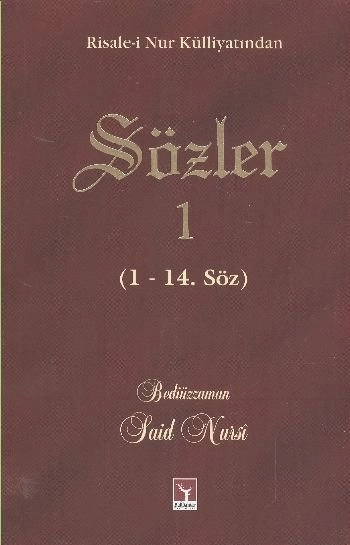 Sözler  1 (Orta Boy), Bediüzzaman Saidi Nursi, Şahdamar