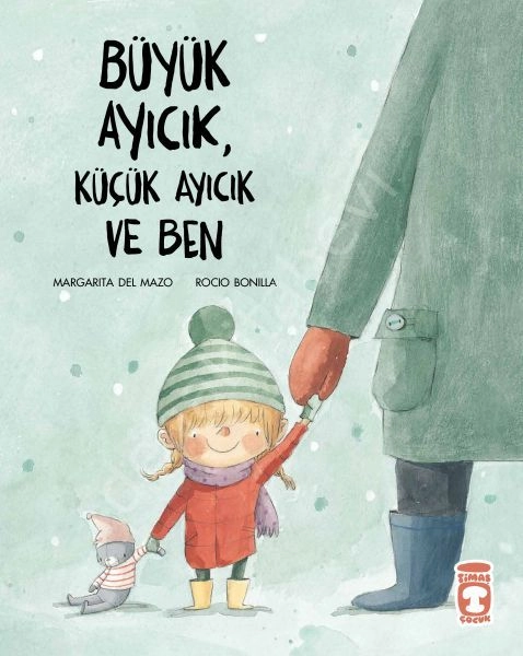 Büyük Ayıcık Küçük Ayıcık ve Ben, Margarita Del Mazo