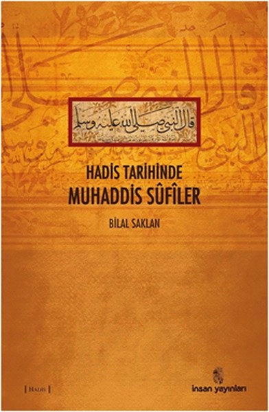 Hadis Tarihinde Muhaddis Sufiler, İnsan Yayınları