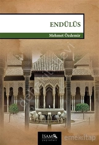 Endülüs, Mehmet Özdemir İsam