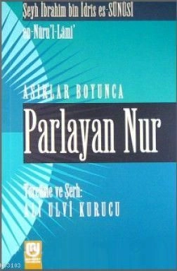 Asırlar Boyunca Parlayan Nur, Şeyh İbrahim B.İdris es-Sünusi