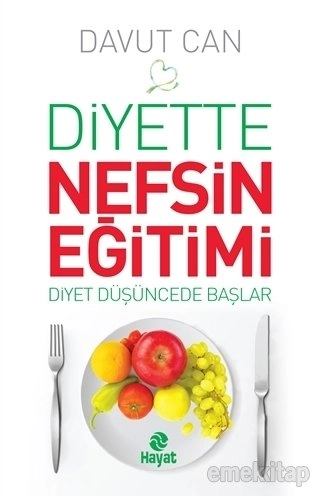 Diyette Nefsin Eğitimi, Davut Can