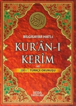 Seda, Bilgisayar Hatlı Kuranı Kerim ve Renkli Türkçe Okunuşu (Cami Boy, Kod,133)