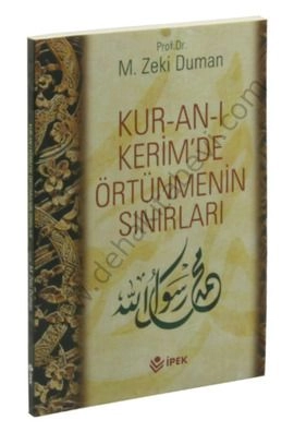 Kuranı Kerimde Örtünmenin Sınırları, M. Zeki Duman