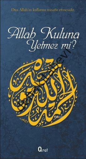 Allah Kuluna Yetmez Mi ?, Araf Yayınları