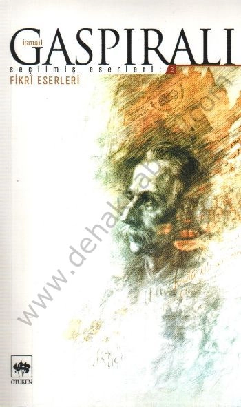İsmail Gaspıralı Seçilmiş Eserleri 2 - Fikri Eserleri, İsmail Gaspıralı
